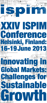 XXIV ISPIM Conference, 16-19 June 2013, Helsinki, Finland: Innovating in Global Markets: