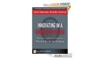 Innovating in a connected world: harnessing the vast creative potential outside your company 