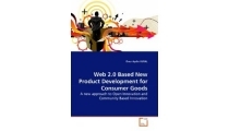 Web 2.0 based new product development for consumer goods